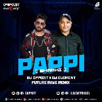 Pappi (Future Rave Remix) - DJ Oppozit & DJ Clement